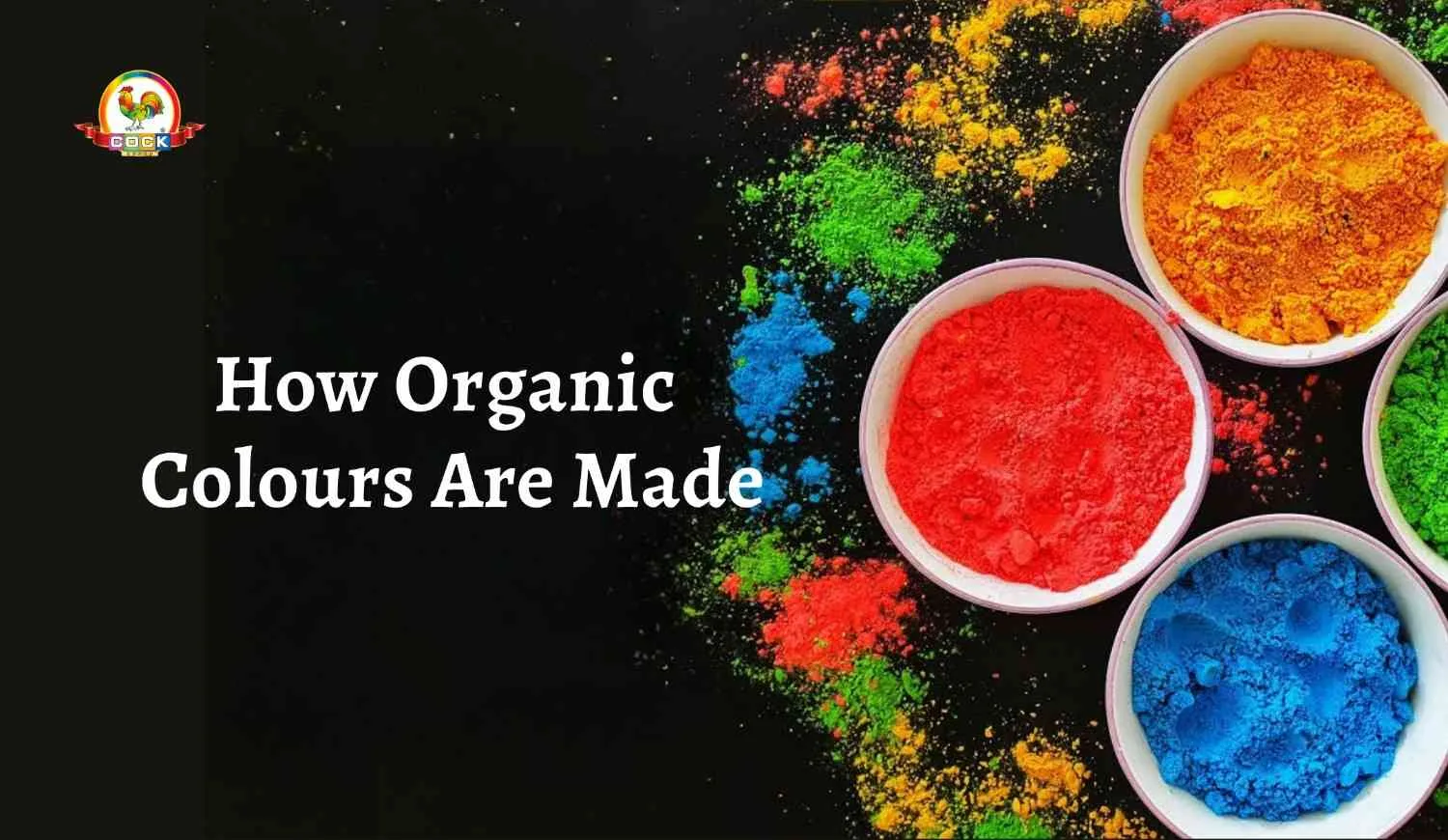 How Organic Colours Are Made